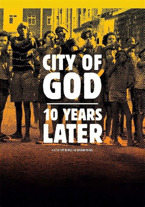 city of god 10 years later|City of God: 10 Years Later streaming online .